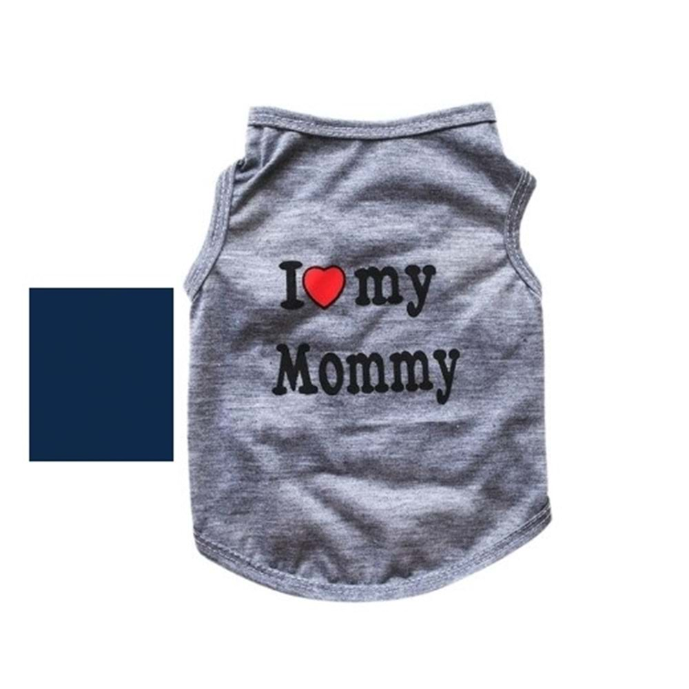 I Love Mommy Köpek T-Shirt Küçük Irk Lacivert M